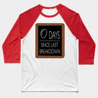 Zero days Baseball T-Shirt